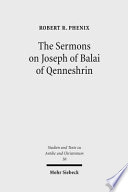 The Sermons on Joseph of Balai of Qenneshrin Book