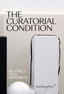 Image of book cover for The curatorial condition 