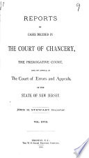 Reports of Cases Decided in the Court of Chancery of the State of New Jersey