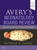 Avery s Neonatology Board Review