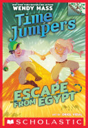Escape from Egypt: A Branches Book (Time Jumpers #2) Pdf/ePub eBook