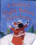 A Sister's Night Before Christmas