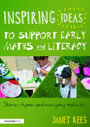 Inspiring Ideas to Support Early Maths and Literacy