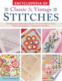 Encyclopedia of Classic   Vintage Stitches