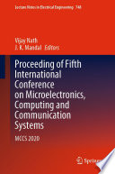Proceeding of Fifth International Conference on Microelectronics  Computing and Communication Systems