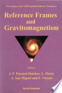 Proceedings of the XXIII Spanish Relativity Meeting on Reference Frames and Gravitomagnetism