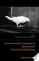 The Wiley Blackwell Handbook of Operant and Classical Conditioning Book