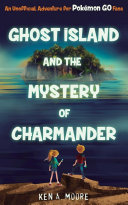 Pdf Ghost Island and the Mystery of Charmander Telecharger