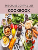The Cruise Control Diet Cookbook