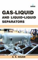 Gas Liquid and Liquid Liquid Separators Book