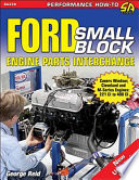 Ford Small Block Engine Parts Interchange Book