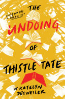 The Undoing of Thistle Tate [Pdf/ePub] eBook