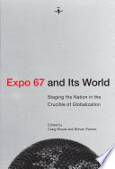 Expo 67 and Its World