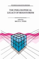 The Philosophical Legacy of Behaviorism