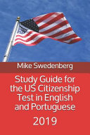 Study Guide for the Us Citizenship Test in English and Portuguese Book