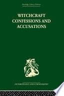 Witchcraft Confessions and Accusations Book