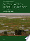 Two Thousand Years In Dendi Northern Benin