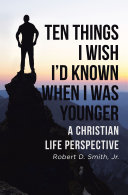 Ten Things I Wish I d Known When I Was Younger