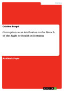 Corruption as an Attribution to the Breach of the Right to Health in Romania [Pdf/ePub] eBook