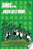 Kings of the Green Jelly Moon Book