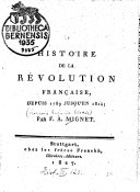 Histoire de la Revolution Francaise Depuis 1789 Jusqu'en 1814