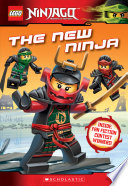 The New Ninja  LEGO Ninjago  Chapter Book  9 