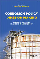 Corrosion Policy Decision Making