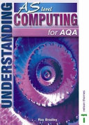 Understanding Computing AS Level for AQA