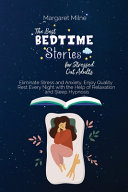 The Best Bedtime Stories for Stressed Out Adults