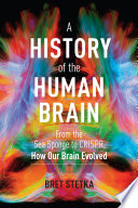 A History of the Human Brain Book