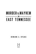 Murder   Mayhem in East Tennessee