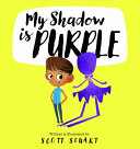 My Shadow Is Purple Book