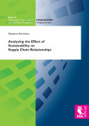 Analyzing the Effect of Sustainability on Supply Chain Relationships