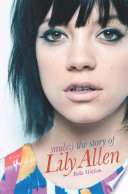 Smile  The Story of Lily Allen Book
