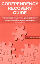 Codependency Recovery Guide