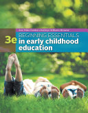 Beginning Essentials in Early Childhood Education Book