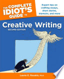 The Complete Idiot s Guide to Creative Writing  2nd edition
