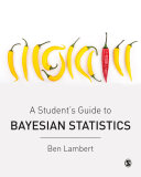A Student   s Guide to Bayesian Statistics