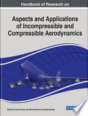 Handbook of Research on Aspects and Applications of Incompressible and Compressible Aerodynamics Book