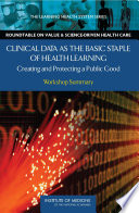 Clinical Data as the Basic Staple of Health Learning Book