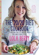 The 20/20 Diet Cookbook