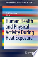 Human Health and Physical Activity During Heat Exposure Book