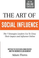 The Art of Social Influence Book