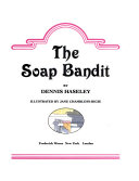The Soap Bandit
