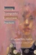 Banning transgender conversion practices: