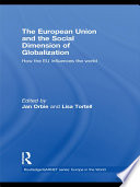 The European Union and the Social Dimension of Globalization Book