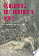 Screening the Tortured Body Book