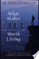 What Makes Life Worth Living Book