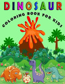 Dinosaur Coloring Book for Kids Book
