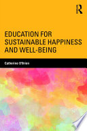 Education for Sustainable Happiness and Well Being